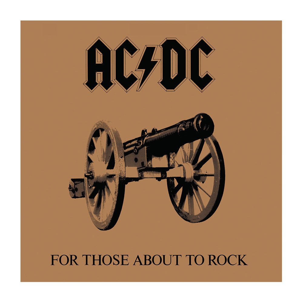 AC/DC - For Those About To Rock